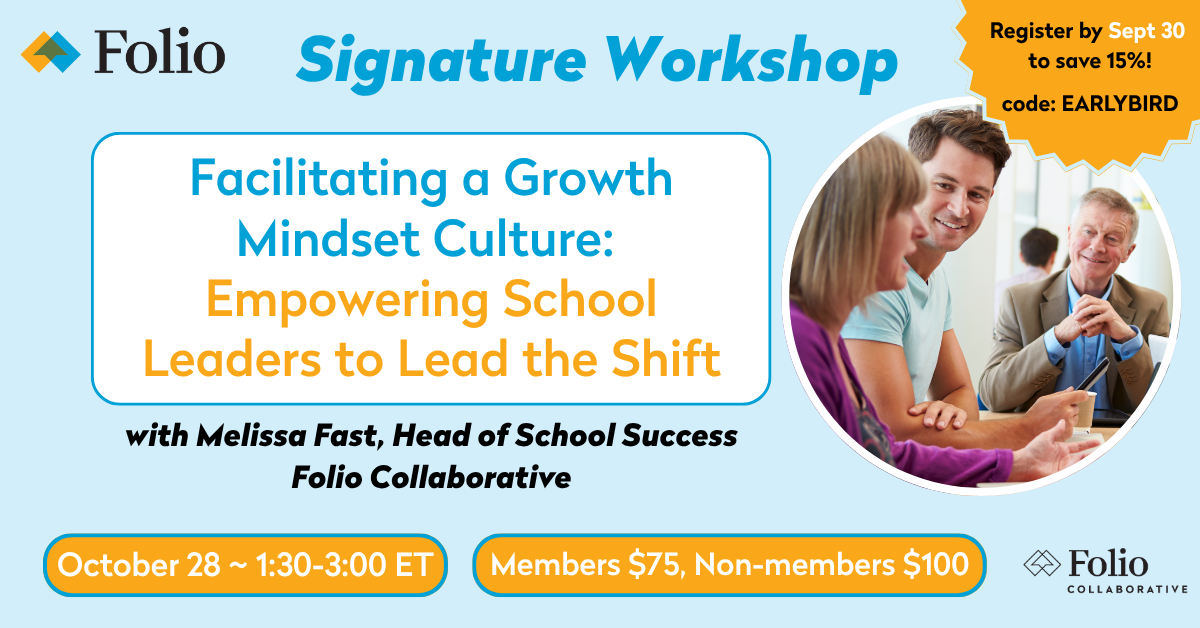 Folio Signature Workshop Growth Mindset Culture October 2025